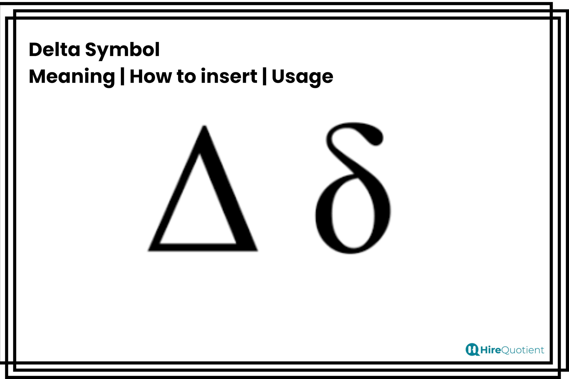 Delta Symbol | Meaning | How to insert | Usage | HireQuotient